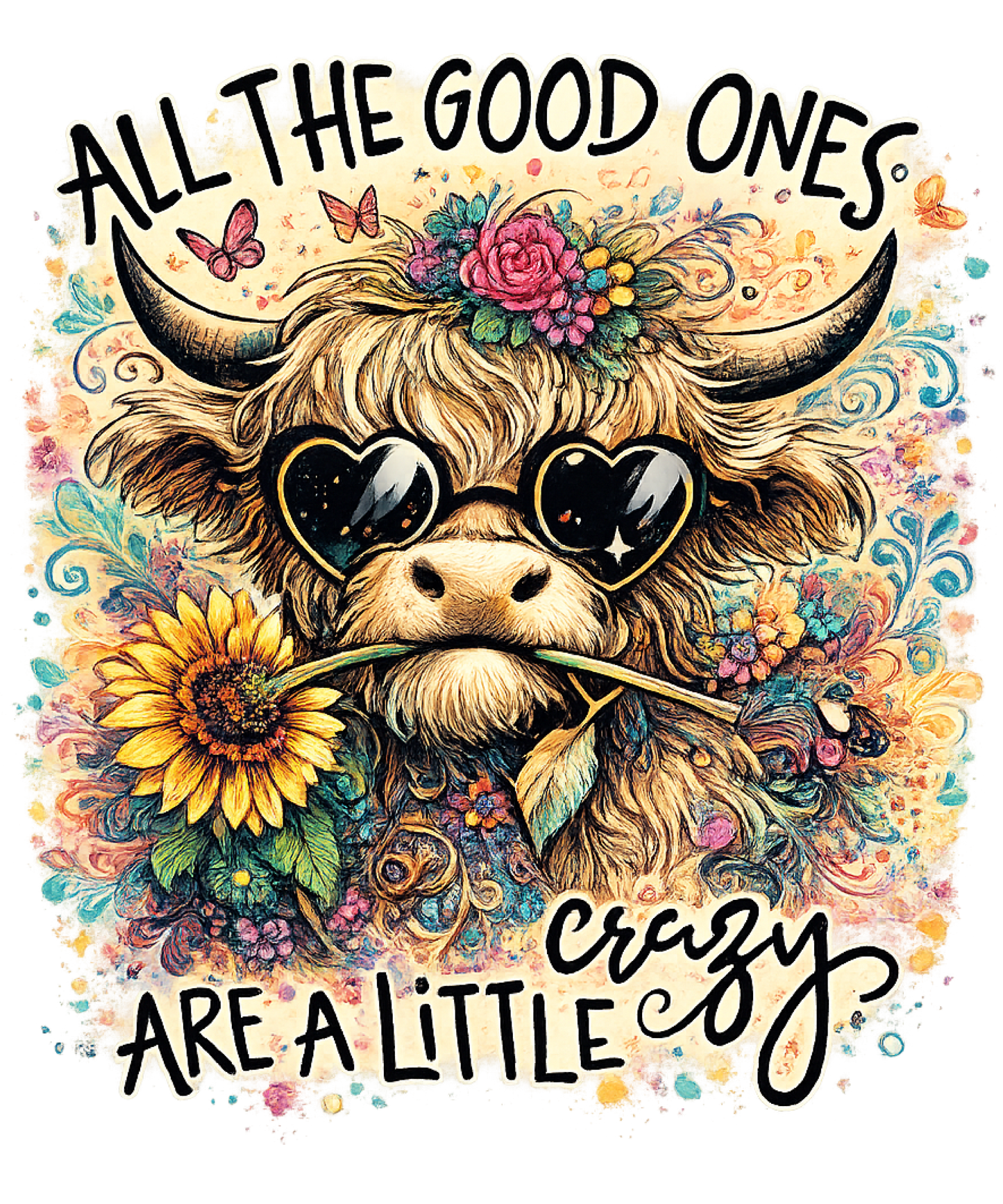 All the Good Ones Are a Little Crazy – Adult Tee