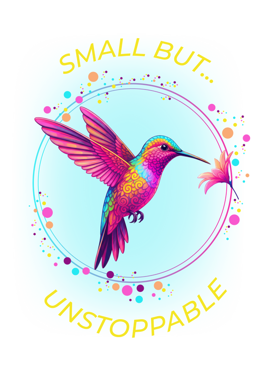 Small but Unstoppable Hummingbird – Adult Tee